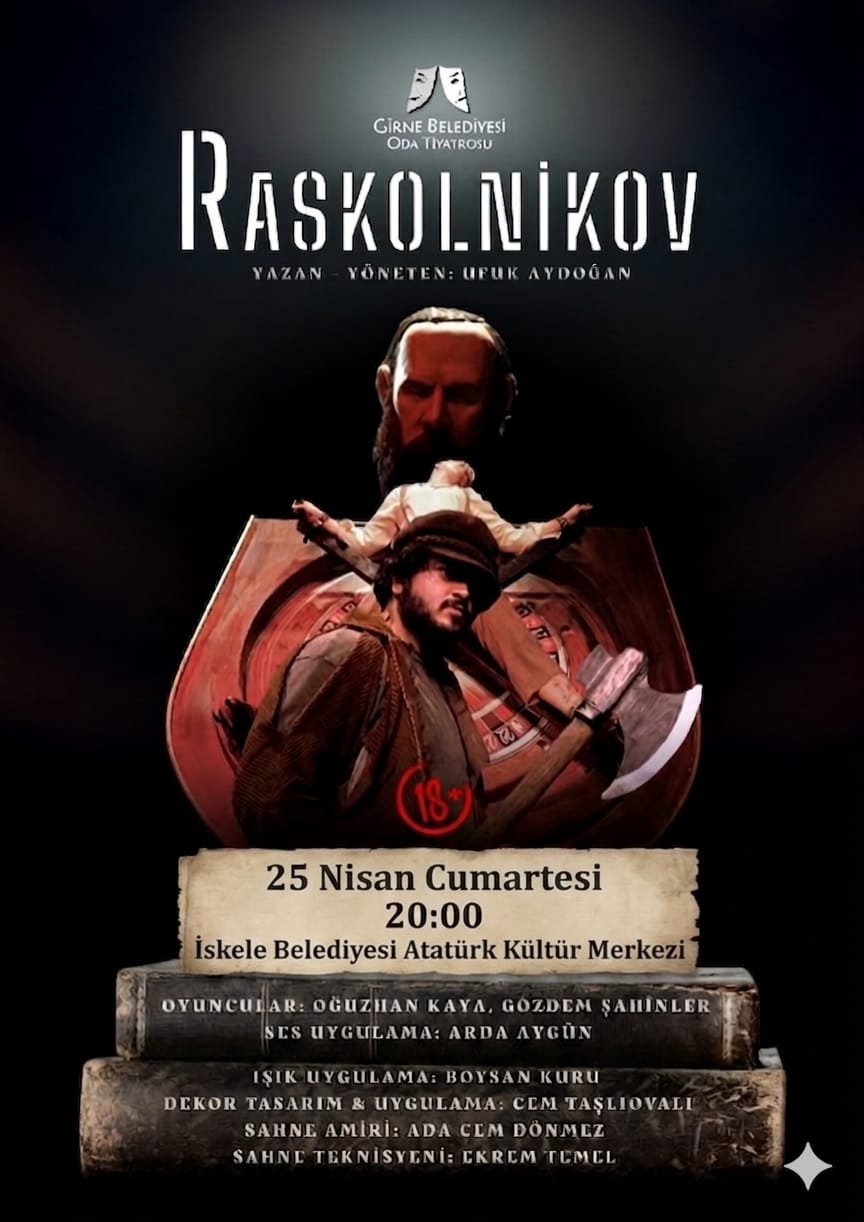“Raskolnikov” İskele’de tiyatroseverlerle buluşuyor