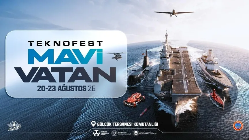 TEKNOFEST Mavi Vatan 20-23 Ağustos'ta yapılacak