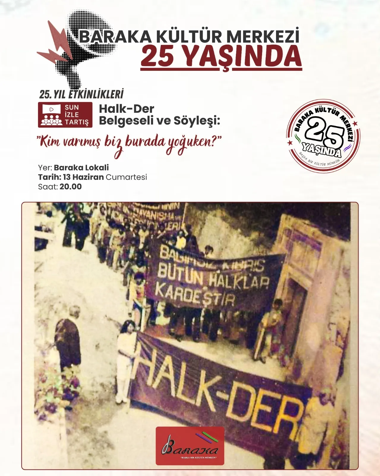 Baraka Kültür Merkezi’nde Halk-Der belgeseli ve söyleşi...