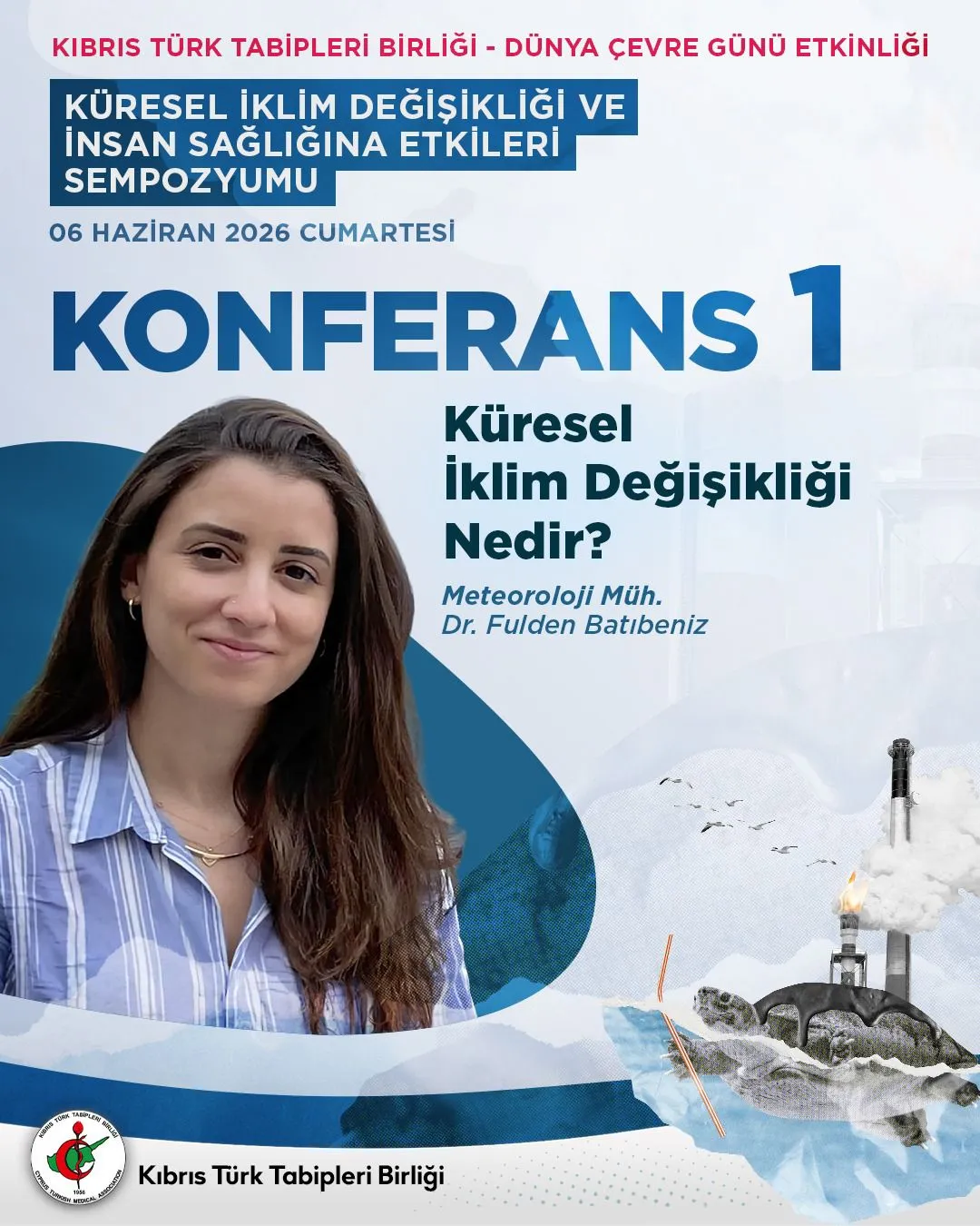 Tabipler Birliği, “Küresel İklim Değişikliği ve İnsan Sağlığına Etkileri” sempozyumu düzenliyor